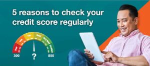 5 Reasons to Make Credit Score Checks a Regular Habit